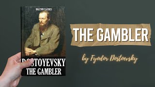 The Gambler  by Fyodor Dostoevsky FULL AudioBook [upl. by Lladnarc]