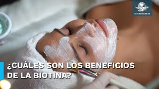 Beneficios de la biotina para las uñas cabello y piel [upl. by Eurydice]