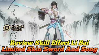 REVIEW SKILL EFFECT LI BAI LIMITED SKIN TINTA SWORD AND SONG  Honor of Kings [upl. by Iran]