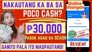 POCO CASH Online Utangan ganito pala magpautang up to ₱30000 Loan amount Okay ba [upl. by Lamont]