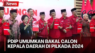 Daftar Calon Kepala Daerah yang Diusung PDI Perjuangan di Pilkada 2024 [upl. by Berlinda]