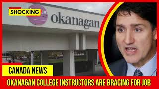 SHOCKING Okanagan College instructors are bracing for job Latest Canada News At CTV News [upl. by Stephani817]