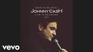 Johnny Cash  Folsom Prison Blues Live in Denmark  Official Audio [upl. by Notsnarc]