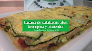 Lasaña de calabacín con Thermomix [upl. by Ebonee]