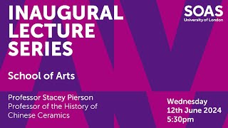 SOAS Inaugural Lecture Series Professor Stacey Pierson School of Arts [upl. by Dahsra]