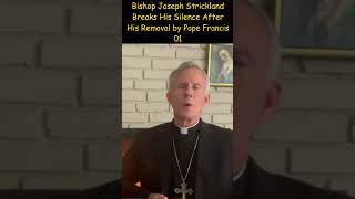 Bishop Joseph Strickland on his Removal by Pope Francis 01 LSNTVREPORTS [upl. by Atwahs]