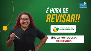 É Hora de Revisar Português  10 Questões FADESP  Concurso de Parauapebas  Yara Coeli [upl. by Yldarb]