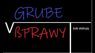 Grube Sprawy żule atakują [upl. by Nalro]