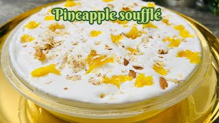 How to Make the Ultimate Pineapple pudding Soufflé [upl. by Wistrup]