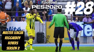 PES 2020 MASTER LEAGUE  REGGAEBOY ROVERS  EPISODE 28 [upl. by Ades]