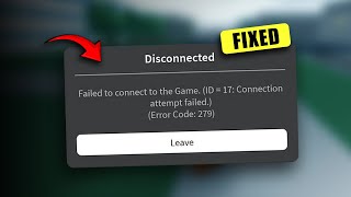 How to Fix Error Code 279 in Roblox 2024 [upl. by Anived]