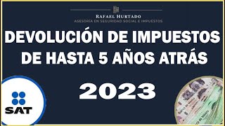 DEVOLUCIÓN DE IMPUESTOS DE HASTA 5 AÑOS ATRAS [upl. by Ardnohsal]