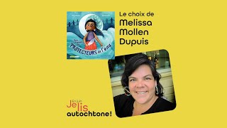 JeLisAutochtone  Melissa Mollen Dupuis  Nous sommes les protecteurs de leau [upl. by Laveen]