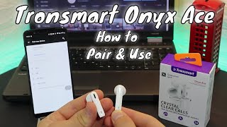 Tronsmart Onyx Ace earphones  How to pair  use  test performance [upl. by Eniamat]