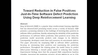 Toward Reduction in False Positives Just In Time Software Defect Prediction Using Deep Reinforcement [upl. by Gnot]