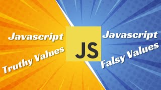 MustKnow Concept in Javascript  Truthy and Falsy Values Explained [upl. by Anyah]