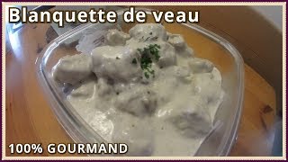 Recette de la blanquette de veau [upl. by Pellikka]