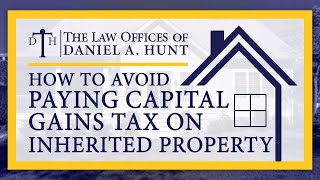 How to Avoid Paying Capital Gains Tax on Inherited Property [upl. by Gilbye]