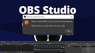 OBS Studio NVENC codec error  How to fix [upl. by Nirrat]