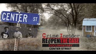 REOPEN THE CASE DOCUMENTARY  CENTER STREET [upl. by Pain]