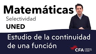 Estudio de la continuidad de una función Preparación Selectividad PCE UNEDasiss Matemáticas 📈 [upl. by Rafaelle]