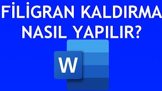 Microsoft Word Filigran Kaldırma Nasıl Yapılır [upl. by Libbi]