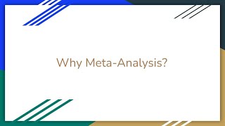 3 Why Meta Analysis [upl. by Novello]