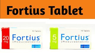 Fortius 5mg Tablet Uses Fortius 10mg Tablet UsesFortius 20mg Tablet Uses RosuvastatinFortius Tab [upl. by Arik]