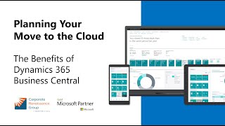 Planning Your Move to the Cloud Part 1 The Benefits of Dynamics 365 Business Central  Demo [upl. by Aliel]