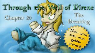 Through The Well Of Pirene  Chapter 20 The Breaking [upl. by Shel]