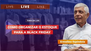 Como organizar o estoque para a Black Friday [upl. by Akeihsal221]