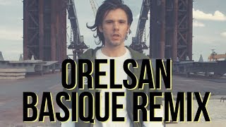 ORELSAN BASIQUE TRAP REMIX [upl. by Yneffit619]