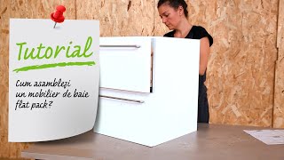 Tutorial VIDEO  Cum asamblezi un mobilier de baie flat pack [upl. by Bianca]