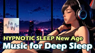 RELAXING HYPNOTIC SLEEP  MUSIC FOR DEEP SLEEP VOL 1 [upl. by Dranyar946]