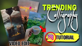 Instagram trending Calligraphy Text Create Malayalam Apply Your Video Calligraphy text Edit [upl. by Lefkowitz244]