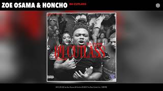 Zoe Osama amp Honcho  84 CUTLASS Official Audio [upl. by Maidy945]