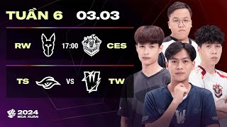 RW vs CES BO3  TS vs TW BO3  VCS 2024 MÙA XUÂN  TUẦN 6  03032024 [upl. by Yadseut318]