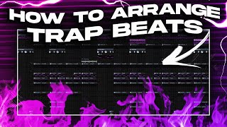 How To ARRANGE Beats  FL Studio Tutorial [upl. by Keyte]