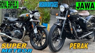 ROYAL ENFIELD SUPER METEOR VS JAWA PERAK🔥 DISADVANTAGES Kashishrai1 [upl. by Arrio]