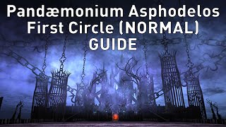 FFXIV  Normal Pandæmonium Asphodelos First Circle GUIDE [upl. by Aseek]