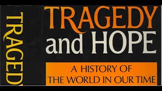 Tragedy and Hope A History of the World In Our Time Ch 7 part 3b Audiobook [upl. by Wiebmer245]