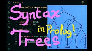 Building Syntax Trees in Prolog with DCGs [upl. by Leira]