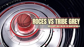 Roces VS Tribe Grey BAA14U Quarterfinals [upl. by Akela797]