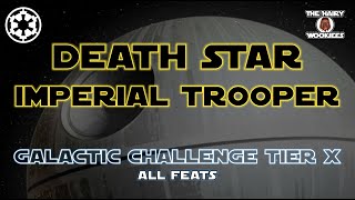 Death Star Imperial Trooper Galactic Challenge  All Feats  SWGoH Star Wars Galaxy of Heroes [upl. by Jacobina257]