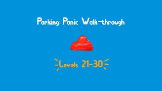 Parking Panic Walkthrough 2130 [upl. by Kcirddehs989]