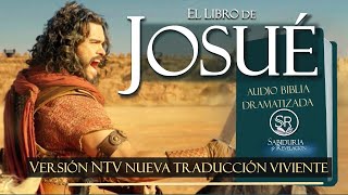 EL LIBRO DE JOSUE AUDIO BIBLIA DRAMATIZADA NTV NUEVA TRADUCCION VIVIENTE [upl. by Maroj]