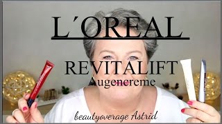 LORÈAL  Meine AugencremeRoutine  Revitalift Laser X3Filler Auge beautyoverage Astrid [upl. by Inava]