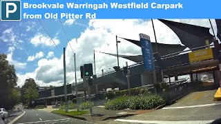 【Sydney Parking North】Brookvale Warringah Westfield Carpark from Old Pitter Rd [upl. by Atinev]