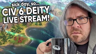 My First Try at CIV 6 DEITY  Sick Day Live Stream [upl. by Jovitta814]