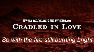 Poets of the Fall  Cradled in Love Lyrics Video [upl. by Raviv]